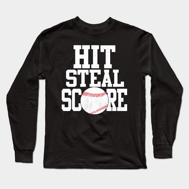 Hit Steal Score funny Baseball Player T Shirt Long Sleeve T-Shirt by Swagazon